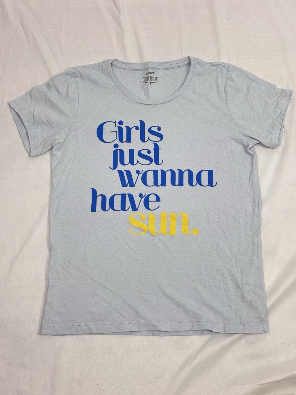 J Crew Women’s T-shirt Size S Blue Short Sleeve Crew Girls Just Wanna Have Sun